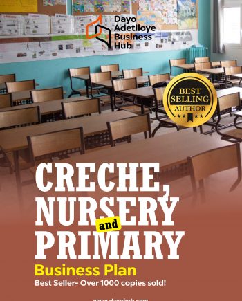 Crèche, Nursery and Primary School Business Plan